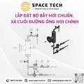 Hướng Dẫn Lắp Đặt Bộ Bẫy Hơi Chuẩn Cho Xả Cuối Đường Ống Hơi Chính