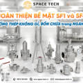 Hoàn Thiện Bề Mặt SF1 và SF4 cho Van, Ống thép không gỉ, Bồn chứa trong Ngành F&B