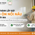 Space Tech – Nâng Tầm Hiệu Suất Sản Xuất Tại Nhà Máy Bia