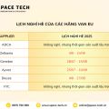 Lịch Nghỉ Hè Của Các Hãng Van EU