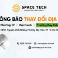 Thông Báo Thay Đổi Địa Chỉ – Công Ty TNHH Kỹ Thuật SPACE