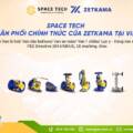 Space Tech – Nhà Phân Phối Chính Thức Van Zetkama Chuẩn EU Tại Việt Nam