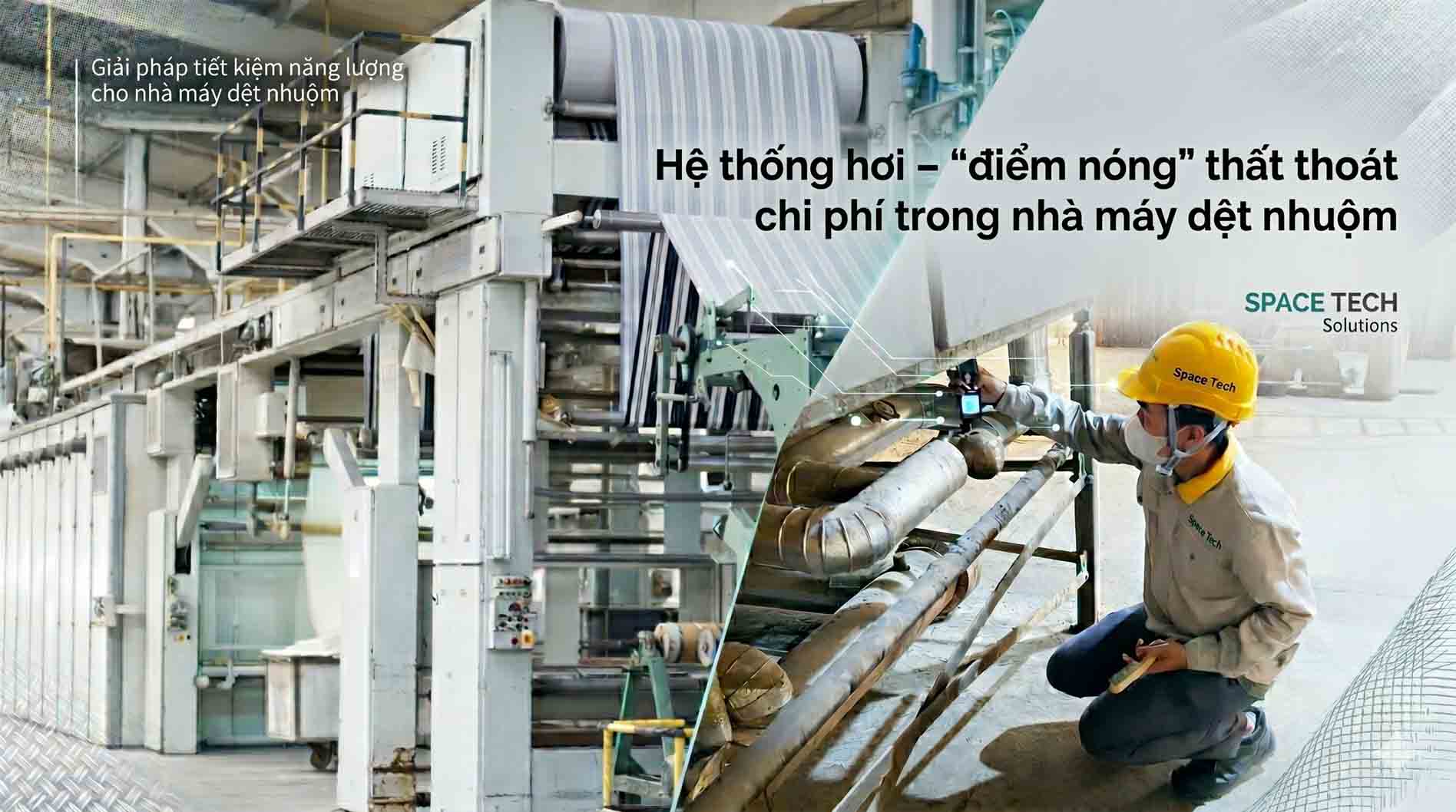 Giải Bài Toán Chi Phí Ngành Dệt May: Tối Ưu Hệ Thống Hơi 1 tiet kiem nang luong nha may det nhuom